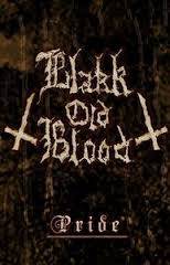 Blakk Old Blood : Pride